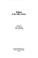 Cover of: Religion in the 18th century by edited by R. E. Morton, J. D, Browning.