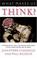 Cover of: What Makes Us Think? A Neuroscientist and a Philosopher Argue about Ethics, Human Nature, and the Brain