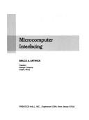 Cover of: Microcomputer interfacing by Bruce A. Artwick