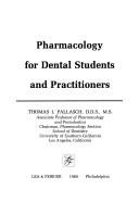 Cover of: Pharmacology for dental students and practitioners