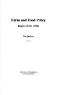 Cover of: Farm and food policy: issues of the 1980s