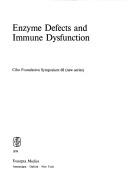 Cover of: Enzyme defects and immune dysfunction.