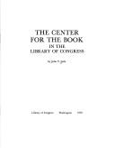 Cover of: The Center for the Book in the Library of Congress | John Young Cole