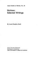 Cover of: Nichiren, selected writings by Nichiren