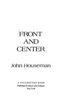 Cover of: Front and center by John Houseman