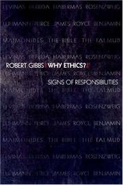 Cover of: Why Ethics? Signs of Responsibilities