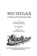 Cover of: Michigan, a history of the Wolverine State by Willis Frederick Dunbar