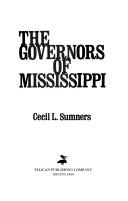 Cover of: The governors of Mississippi