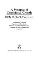 A synopsis of craniofacial growth by Don M. Ranly