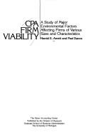 Cover of: CPA firm viability: a study of major environmental factors affecting firms of various sizes and characteristics