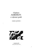 Cover of: Vladimir Nabokov, a reference guide by Samuel Schuman