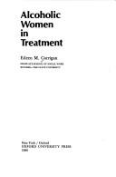 Alcoholic women in treatment by Eileen M. Corrigan