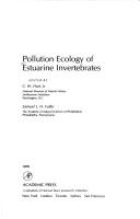 Cover of: Pollution ecology of estuarine invertebrates