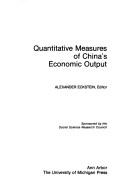 Cover of: Quantitative measures of China's economic output