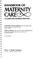 Cover of: Handbook of maternity care