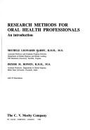 Cover of: Research methods for oral health professionals: an introduction