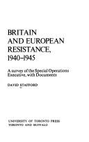 Britain and European resistance, 1940-1945 by David Stafford