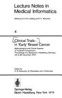 Cover of: Clinical trials in 'early' breast cancer by edited by H. R. Scheurlen, G. Weckesser, and I. Armbruster.