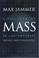 Cover of: Concepts of mass in contemporary physics and philosophy