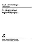 Cover of: N-dimensional crystallography by R. L. E. Schwarzenberger