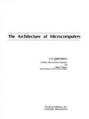 The architecture of microcomputers by S. E. Greenfield