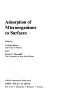Cover of: Adsorption of microorganisms to surfaces