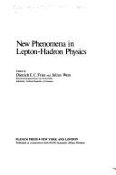 Cover of: New phenomena in lepton-hadron physics by NATO Advanced Study Institute on New Phenomena in Lepton-Hadron Physics (1978 Karlsruhe, Germany)