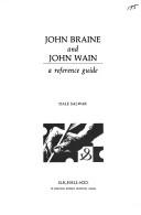 Cover of: John Braine and John Wain: a reference guide