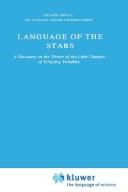 Cover of: Language of the stars: a discourse on the theory of the light changes of eclipsing variables