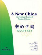 A new China by Zhou, Zhiping, Chih-p'ing Chou, Joanne Chiang, Jianna Eagar