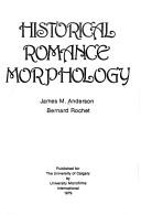 Cover of: Historical romance morphology by James Maxwell Anderson