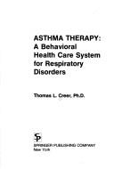 Asthma therapy by Thomas L. Creer