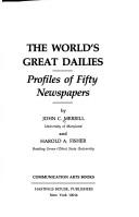 Cover of: The world's great dailies by John Calhoun Merrill