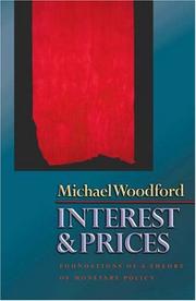 Cover of: Interest and Prices: Foundations of a Theory of Monetary Policy