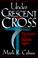 Cover of: Under Crescent and Cross