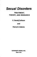 Cover of: Sexual disorders: treatment, theory, and research