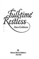 Cover of: Full-time restless