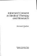 Cover of: Informed consent in medical therapy and research