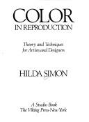 Cover of: Color in reproduction: theory and techniques for artists and designers