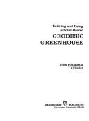 Cover of: The passive solar dome greenhouse book