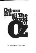 Cover of: The World of Oz: An Inside Report on Big-Time Journalism by the Former Editor of Newsweek