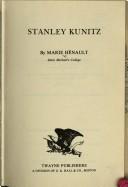 Cover of: Stanley Kunitz by Marie Henault