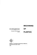 Machining of plastics by Kobayashi, Akira