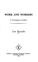 Work and workers by Lee Braude