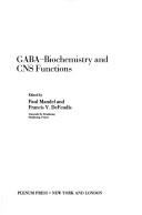 GABA--biochemistry and CNS functions