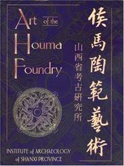 Cover of: Art of the Houma foundry