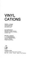 Cover of: Vinyl cations by Peter J. Stang ... [et al.].