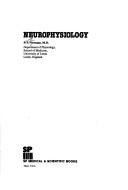 Neurophysiology by P. P. Newman