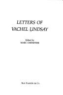 Letters of Vachel Lindsay by Vachel Lindsay