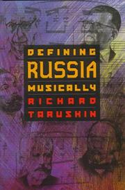 Cover of: Defining Russia musically: historical and hermeneutical essays